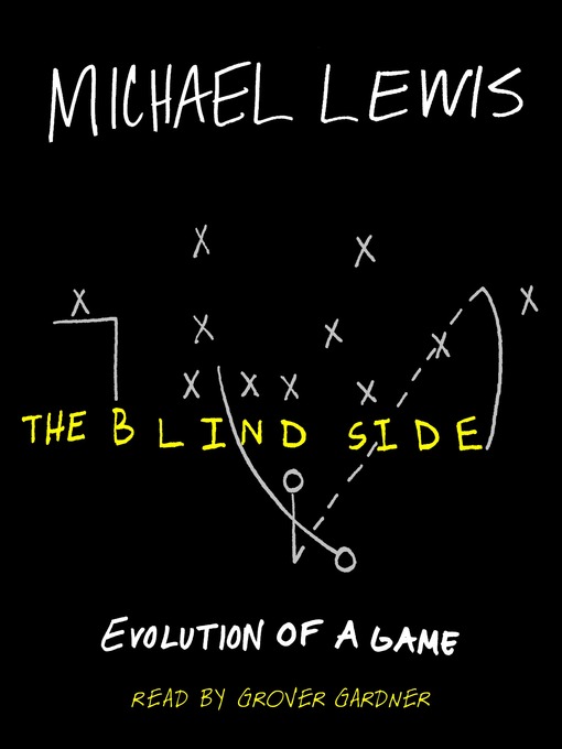 Title details for The Blind Side by Michael Lewis - Wait list